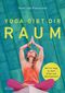 Yoga gibt dir Raum Cover des Buches Yoga gibt dir Raum (ISBN: 9783424153088)