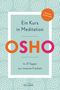 Ein Kurs in Meditation Cover des Buches Ein Kurs in Meditation (ISBN: 9783424153811)
