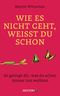 Von einem, der sein Leben in die Hand nahm: Wie Veränderung gelingt Cover des Buches Von einem, der sein Leben in die Hand nahm: Wie Veränderung gelingt (ISBN: 9783424201321)