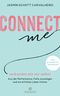 Connect me - verbunden mit mir selbst Cover des Buches Connect me - verbunden mit mir selbst (ISBN: 9783424631913)