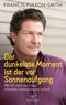 Der dunkelste Moment ist der vor Sonnenaufgang Cover des Buches Der dunkelste Moment ist der vor Sonnenaufgang (ISBN: 9783424632347)