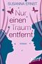 Nur einen Traum entfernt Cover des Buches Nur einen Traum entfernt