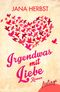 Irgendwas mit Liebe Cover des Buches Irgendwas mit Liebe (ISBN: 9783426216446)
