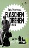 Flaschendrehen furioso Cover des Buches Flaschendrehen furioso (ISBN: 9783426226117)