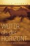 Weiter als der Horizont: Wie ich meine wilden Pferde fand Cover des Buches Weiter als der Horizont: Wie ich meine wilden Pferde fand (ISBN: 9783426273944)