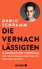 Die Vernachlässigten Cover des Buches Die Vernachlässigten (ISBN: 9783426278888)