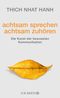 achtsam sprechen - achtsam zuhören Cover des Buches achtsam sprechen - achtsam zuhören (ISBN: 9783426292303)