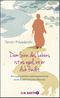 Dem Sinn des Lebens ist es egal, wo er dich findet Cover des Buches Dem Sinn des Lebens ist es egal, wo er dich findet (ISBN: 9783426293102)