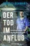 Der Tod im Anflug Cover des Buches Der Tod im Anflug (ISBN: 9783426302972)