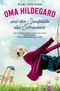 Oma Hildegard und der Spielplatz des Schreckens Cover des Buches Oma Hildegard und der Spielplatz des Schreckens (ISBN: 9783426447864)