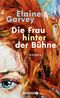 Die Frau hinter der Bühne Cover des Buches Die Frau hinter der Bühne (ISBN: 9783426448144)