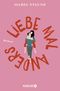 Liebe mal anders Cover des Buches Liebe mal anders (ISBN: 9783426448816)