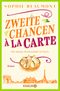 Zweite Chancen à la carte Cover des Buches Zweite Chancen à la carte (ISBN: 9783426449363)