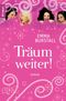 Träum weiter! Cover des Buches Träum weiter! (ISBN: 9783426508381)