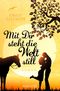 Mit Dir steht die Welt still Cover des Buches Mit Dir steht die Welt still (ISBN: 9783426512333)