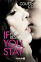 If you stay – Füreinander bestimmt Cover des Buches If you stay – Füreinander bestimmt