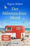 Der Möwenschiss-Mord Cover des Buches Der Möwenschiss-Mord (ISBN: 9783426522974)