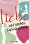 Liebe und andere Schwindeleien Cover des Buches Liebe und andere Schwindeleien (ISBN: 9783426529577)