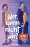 Wer, wenn nicht wir Cover des Buches Wer, wenn nicht wir (ISBN: 9783426529706)