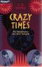 Crazy Times Cover des Buches Crazy Times (ISBN: 9783426603444)