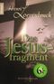 Das Jesusfragment Cover des Buches Das Jesusfragment (ISBN: 9783426635896)