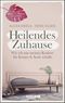 Heilendes Zuhause Cover des Buches Heilendes Zuhause (ISBN: 9783426658376)
