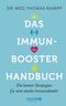 Das Immunbooster-Handbuch Cover des Buches Das Immunbooster-Handbuch (ISBN: 9783426659069)