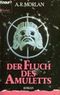 Der Fluch des Amuletts Cover des Buches Der Fluch des Amuletts (ISBN: 9783426700020)
