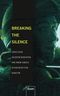 Breaking the Silence Cover des Buches Breaking the Silence (ISBN: 9783430201476)