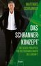 Das Schranner-Konzept® Cover des Buches Das Schranner-Konzept® (ISBN: 9783430210249)