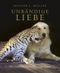 Unbändige Liebe Cover des Buches Unbändige Liebe (ISBN: 9783431039122)