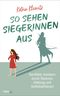 So sehen Siegerinnen aus Cover des Buches So sehen Siegerinnen aus (ISBN: 9783431070019)