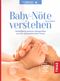 Baby-Nöte verstehen Cover des Buches Baby-Nöte verstehen (ISBN: 9783432110936)