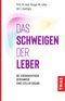 Das Schweigen der Leber Cover des Buches Das Schweigen der Leber (ISBN: 9783432112718)
