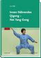 Innen Nährendes Qigong - Nei Yang Gong Cover des Buches Innen Nährendes Qigong - Nei Yang Gong (ISBN: 9783437571312)