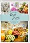 Feste feiern: Mit der Bibel die Feste des Kirchenjahres entdecken Cover des Buches Feste feiern: Mit der Bibel die Feste des Kirchenjahres entdecken (ISBN: 9783438048349)