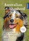 Australian Shepherd: Auswahl, Haltung, Erziehung, Beschäftigung (Praxiswissen Hund) Cover des Buches Australian Shepherd: Auswahl, Haltung, Erziehung, Beschäftigung (Praxiswissen Hund) (ISBN: 9783440125496)