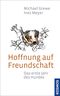 Hoffnung auf Freundschaft Cover des Buches Hoffnung auf Freundschaft (ISBN: 9783440127629)