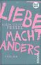 Liebe macht Anders Cover des Buches Liebe macht Anders