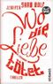 HerzBlut: Wo die Liebe tötet Cover des Buches HerzBlut: Wo die Liebe tötet (ISBN: 9783440135495)