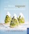 Mein veganer Adventskalender Cover des Buches Mein veganer Adventskalender (ISBN: 9783440148983)