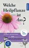 Welche Heilpflanze ist das? Cover des Buches Welche Heilpflanze ist das? (ISBN: 9783440164532)