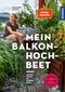 Mein Balkon-Hochbeet Cover des Buches Mein Balkon-Hochbeet (ISBN: 9783440174852)