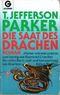 Die Saat des Drachen Cover des Buches Die Saat des Drachen (ISBN: 9783442093861)
