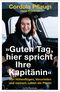 "Guten Tag, hier spricht Ihre Kapitänin" Cover des Buches "Guten Tag, hier spricht Ihre Kapitänin" (ISBN: 9783442143023)