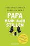 Papa kann auch stillen Cover des Buches Papa kann auch stillen (ISBN: 9783442158317)