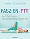 Faszien-Fit Cover des Buches Faszien-Fit (ISBN: 9783442176564)