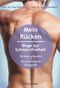 Mein Rücken - Wege zur Schmerzfreiheit Cover des Buches Mein Rücken - Wege zur Schmerzfreiheit (ISBN: 9783442176953)
