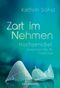 Zart im Nehmen Cover des Buches Zart im Nehmen