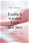 Endlich wieder Lust auf Sex! Cover des Buches Endlich wieder Lust auf Sex! (ISBN: 9783442178612)
